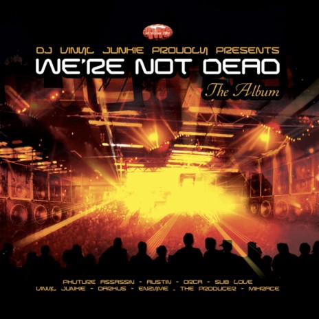 We're Not Dead (Original Mix) | Boomplay Music