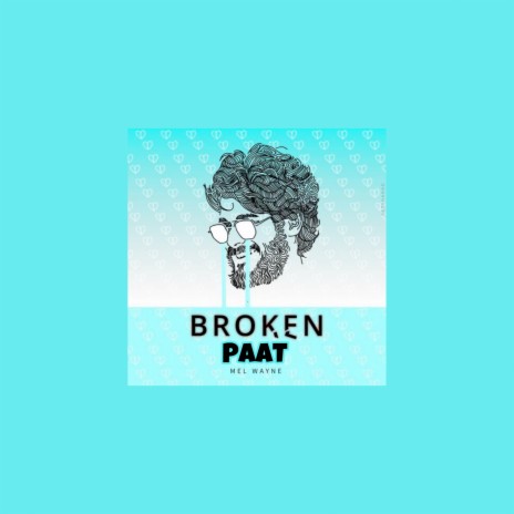 Broken Paat | Boomplay Music
