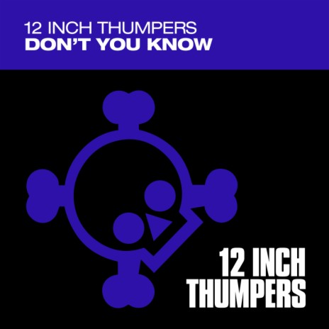 Don't You Know (Thumpers Remix) | Boomplay Music