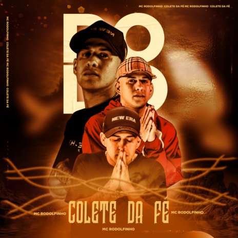 Colete da Fé | Boomplay Music