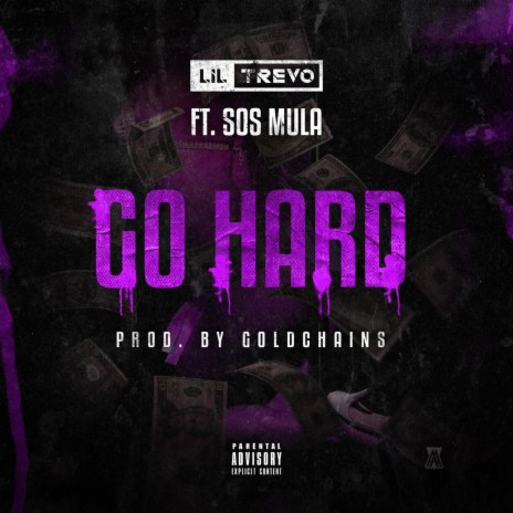 Go Hard ft. SosMula | Boomplay Music