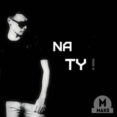 Ne Ty! (Original Mix)