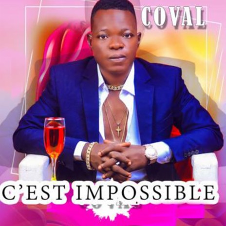 C'est Impossible | Boomplay Music