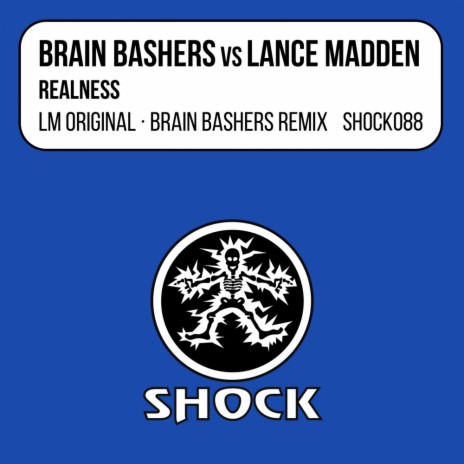 Realness (Brain Bashers Edit) ft. Lance Madden