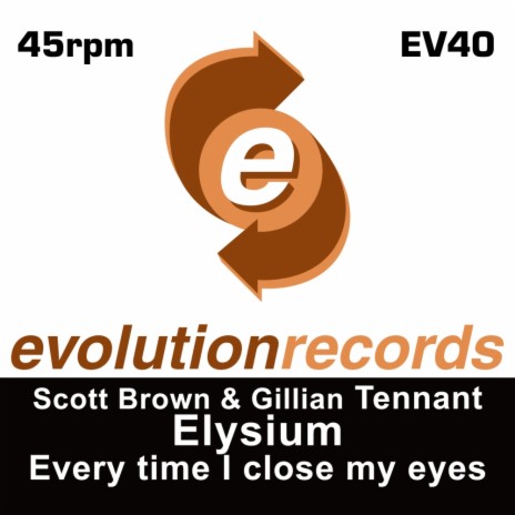 Every Time I Close My Eyes (Original Mix) ft. Gilliant Tennant