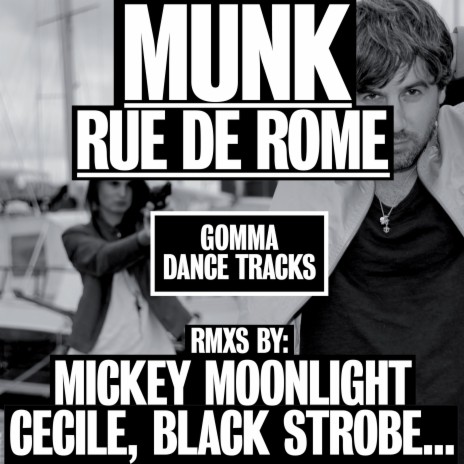 Rue de Rome (Mickey Moonlight Remix) | Boomplay Music