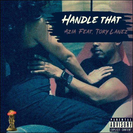 Handle That ft. Tory Lanez | Boomplay Music