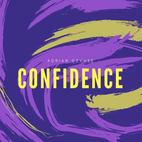 Confidence | Boomplay Music