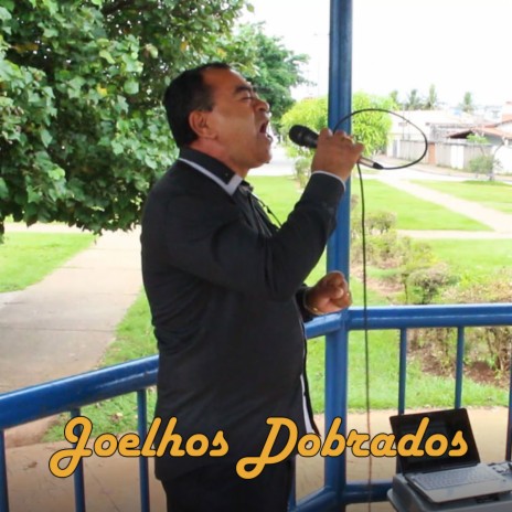 Joelhos Dobrados | Boomplay Music