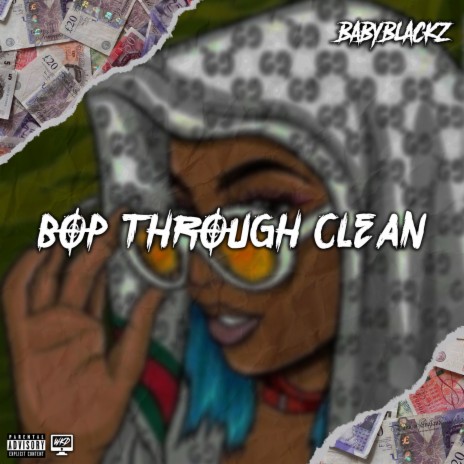 Bop Through Clean | Boomplay Music