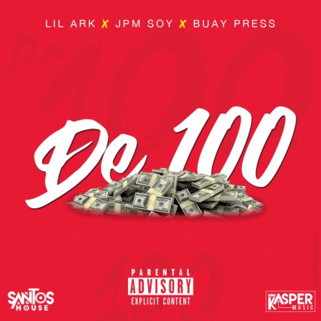 De 100 ft. Jpm Soy & Buay Press | Boomplay Music