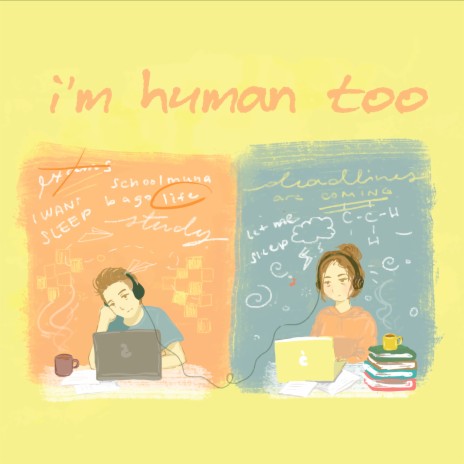 I'm Human Too | Boomplay Music