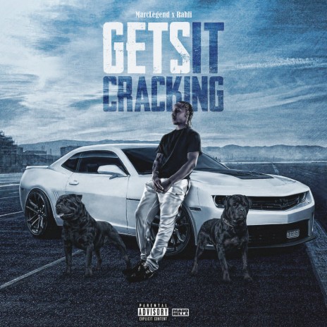 Gets It Cracking ft. Rahli | Boomplay Music