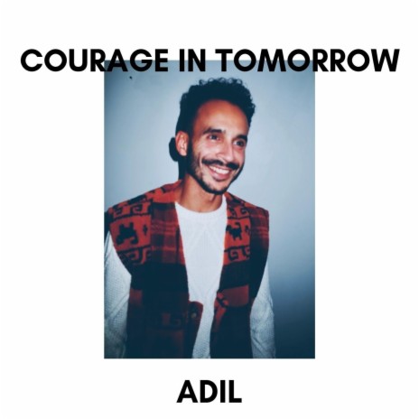 Courage in Tomorrow | Boomplay Music