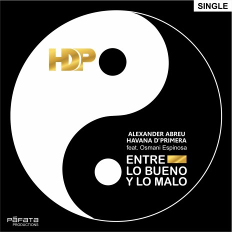 Entre Lo Bueno y Lo Malo (feat. Osmani Espinosa) | Boomplay Music