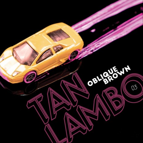 Tan Lambo | Boomplay Music