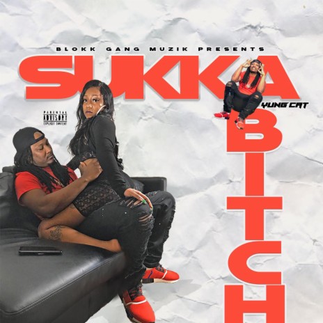 Sukka Bitch | Boomplay Music