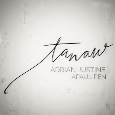 Tanaw ft. Adrian Justine | Boomplay Music