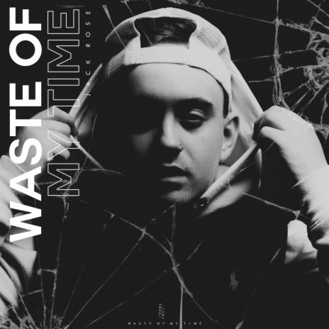 Waste of My Time | Boomplay Music