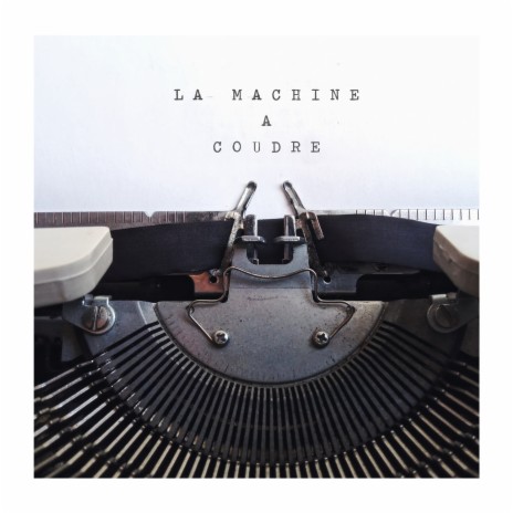 La machine à coudre | Boomplay Music