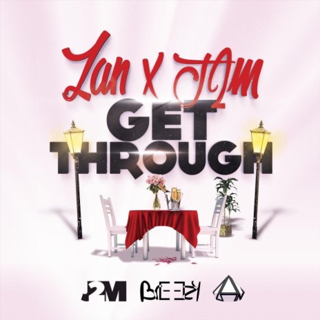 Get Through ft. J2m | Boomplay Music