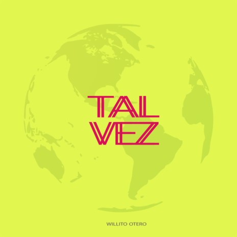 Tal Vez | Boomplay Music