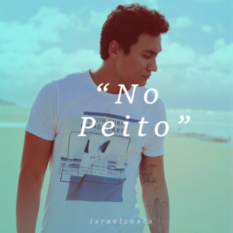 No Peito | Boomplay Music