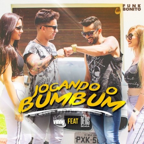 Jogando o Bumbum ft. Denis Beagá | Boomplay Music