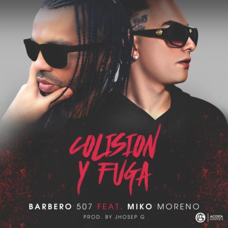 Colision y Fuga ft. Miko Moreno | Boomplay Music