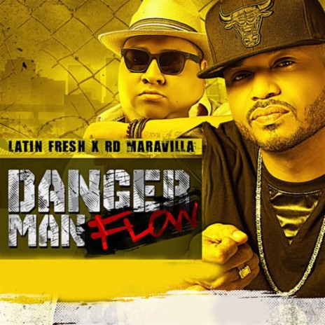 Danger Man Flow ft. Latin Fresh | Boomplay Music