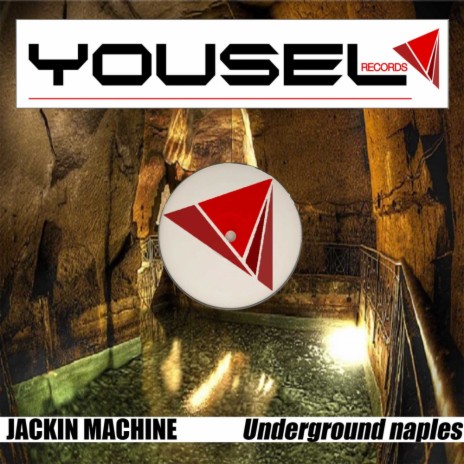 Underground Naples (Original Mix)