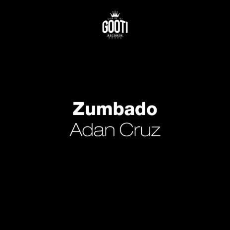 Zumbado | Boomplay Music