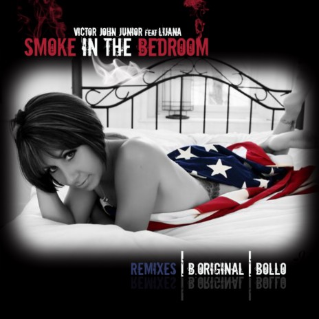 Smoke In The Bedroom (Radio Edit) ft. Lijana | Boomplay Music