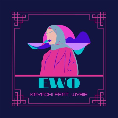 Ewo ft. Wybie | Boomplay Music