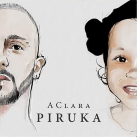 AClara ft. Piruka | Boomplay Music