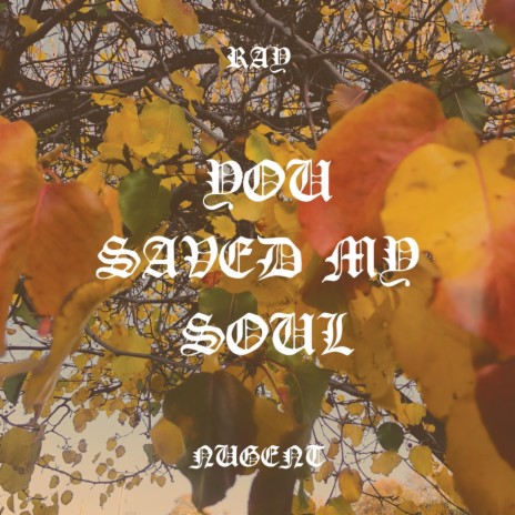 You Saved My Soul | Boomplay Music