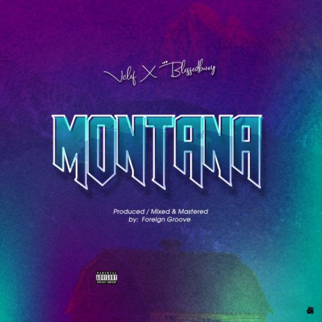 Montana ft. BLESSEDBWOY