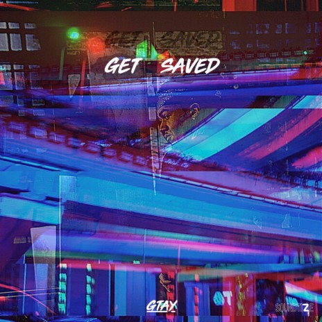 Get Saved | Boomplay Music