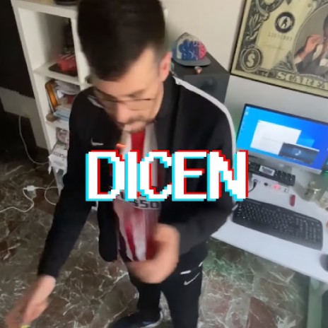 Dicen | Boomplay Music