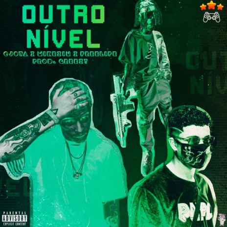 Outro Nível ft. Mikezin, Freelipe & Greezy | Boomplay Music