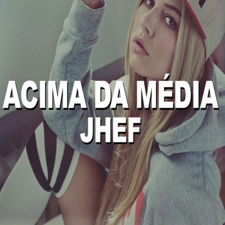 Acima da Média | Boomplay Music