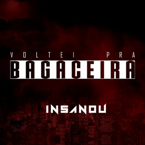 Voltei pra Bagacera ft. Cotty Big Monster | Boomplay Music