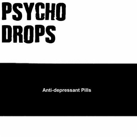 Anti-Depressant Pills | Boomplay Music