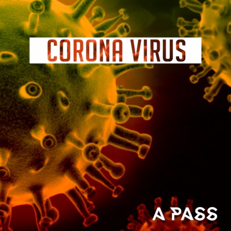 Corona Virus | Boomplay Music