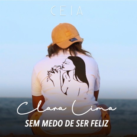 Sem Medo de Ser Feliz | Boomplay Music