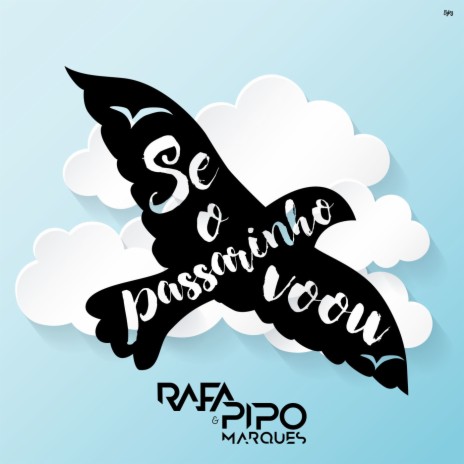 Se o Passarinho Voou | Boomplay Music