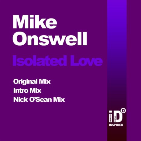 Isolated Love (Nick O'Sean Remix) | Boomplay Music