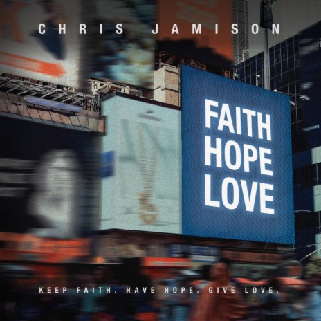 Faith Hope Love | Boomplay Music