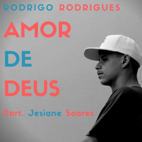 Amor de Deus ft. Jesiane Soares | Boomplay Music