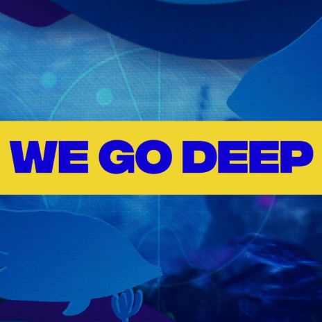We Go Deep ft. Patriot Mckee